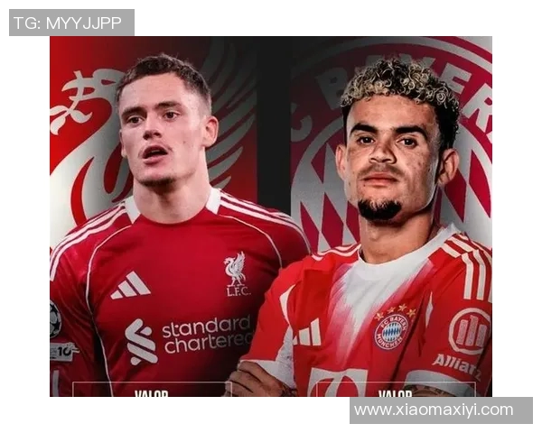 拜仁与利物浦对决首发阵容揭晓双方球员名单一览