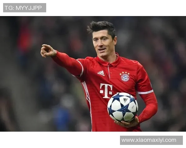 莱万状态火热欧冠赛场独领风骚10场打入12球金靴在望